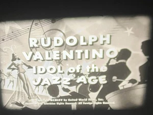 16mm Short RUDOLPH VALENTINO: IDOL OF THE JAZZ AGE (Castle Films) - Picture 1 of 7