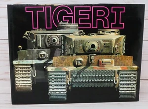Tiger I by Uwe Feist & Bruce Culver, Ryton Publications, 1992 Collectors Edition - Picture 1 of 20
