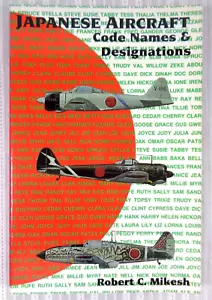 Japanische Flugzeug Codenamen Bezeichnungen Schiffer Militär Luftfahrt Geschichte EXC - Bild 1 von 3