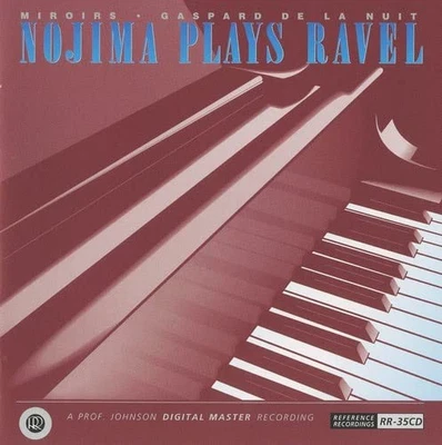 RAVEL/NOJIMA Nojima Plays Ravel - Miroirs/gaspard De La Nuit (CD) Album - Image 1 of 2