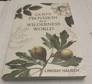 God’s Provision In A Wilderness World - Picture 1 of 4