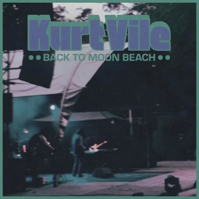 Kurt Vile Back to Moon Beach (Vinyl) 12" EP - Bild 1 von 2