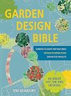Garden Design Bible: 40 great off-the-peg designs - Detailed planting plans - St