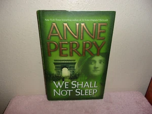We Shall Not Sleep by Anne Perry (2007, FIRST EDITION Hardcover) - Imagen 1 de 6