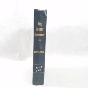 The Pulpit Commentary: Revelations, Book 51 edited by H. D. M. Spence - 1940s - Imagen 1 de 12