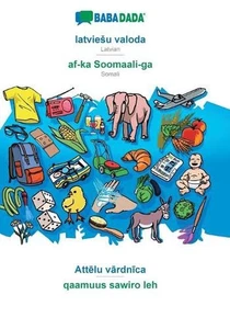 latviesu valoda - af-ka Soomaali-ga, Attlu vrdnca: BABADADA Latvian - Somali, vi - Picture 1 of 1