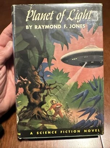 PLANET OF LIGHT Raymond F. Jones HC DJ 1958 First Edition Sci-Fi Novel - Picture 1 of 6