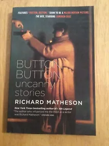 Richard Matheson - Button, Button Uncanny Stories Softcover Book - Picture 1 of 9