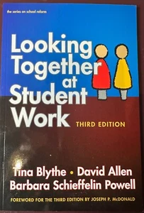 LOOKING TOGETHER AT STUDENT WORK, THIRD EDITION (SERIES ON By Tina Blythe NEW - Imagen 1 de 2