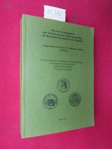 Ressourcenknappheit und Erhaltung der Lebensgrundlage - Die Herausforderung für  - Picture 1 of 1