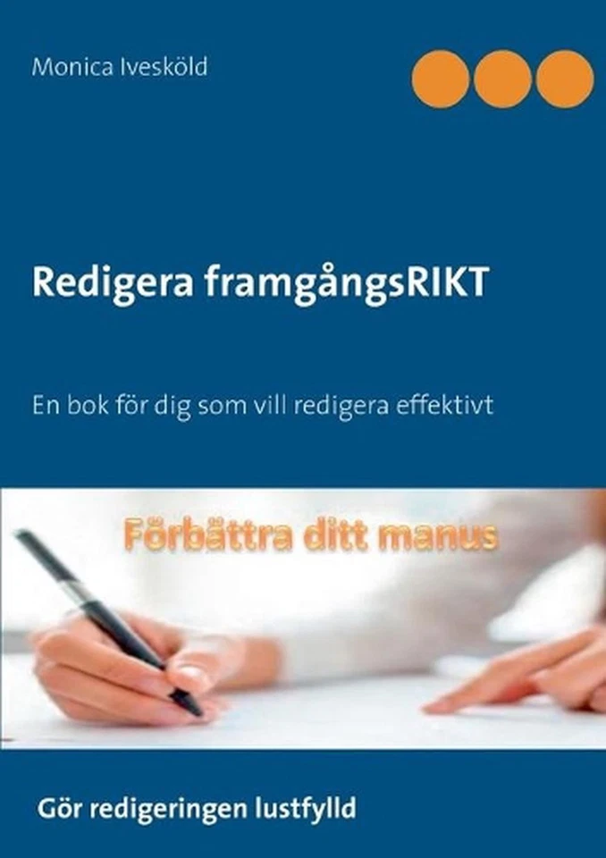 Redigera framgngsRIKT: Checklista f?r dig som vill redigera effektivt by Monica  - Image 1 of 1