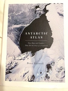 Antarctic Atlas  Maps & Graphics Peter Fretwell HC/DJ - Picture 1 of 12