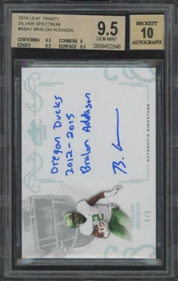 2016 LEAF TRINITY BRALON ADDISON A-BA1 MINT+ SILVER SPECTRUM AUTO 4/5 BGS 9.5 - Image 1 of 2