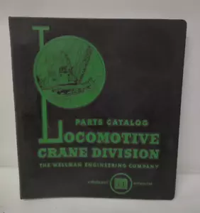 Vintage 1954 Wellman Browning Teilekatalog Lok Kran Abteilung im Binder - Bild 1 von 12