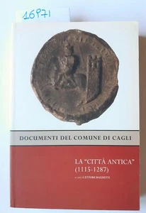Ettore Baldetti Documenti del comune di Cagli La città antica (1115-1287) 2006 - Imagen 1 de 2