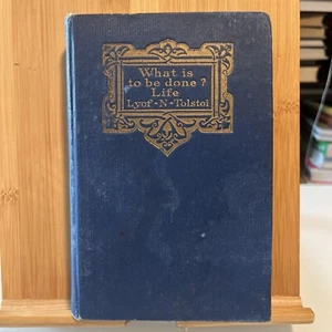 Lyof N Tolstoi / What Is To Be Done? Life The Complete Works 1890 - Picture 1 of 13