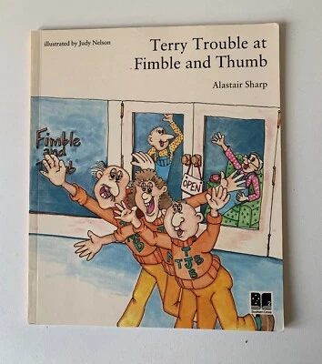 Terry Trouble at Fimble and Thumb by Alastair Sharp (PB, 1987) Level 2 Vintage - Image 1 of 4