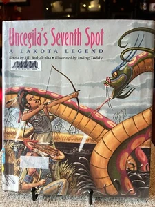 Uncegila’s Seventh Spot A Lakota Legend,1st Ed,HCDJ,1995,J.Rubalcaba, Illus,Libr - Picture 1 of 17