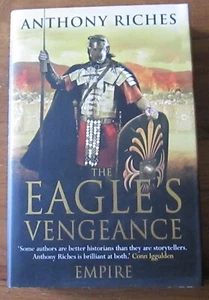 The Eagle's Vengeance Empire VI by Anthony Riches signed limited edition of 100 - Imagen 1 de 11