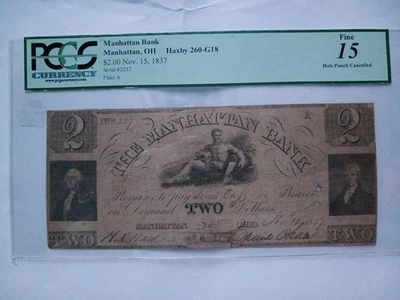 1837 Manhattan Bank Ohio One Dollar $2 Bank Note. PCGS F-15  - Image 1 of 4