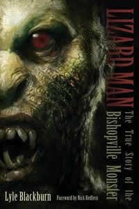 LIZARD MAN: The True Story of the Bishopville Monster - Picture 1 of 1