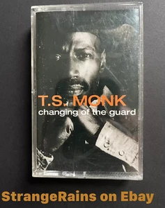 T.S Monk - Changing of the Guard - Cassette Tape - PLAY TESTED ~ SOUNDS GREAT! - Picture 1 of 6