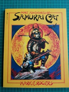 More Adventures of SAMURAI CAT by Mark E. Rogers 1986 First Edition Paperback. - Picture 1 of 10