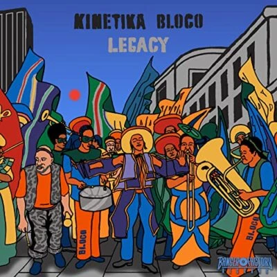 Kinetika Bloco - Legacy - Kinetika Bloco CD 9LLN The Cheap Fast Free Post - Bild 1 von 2
