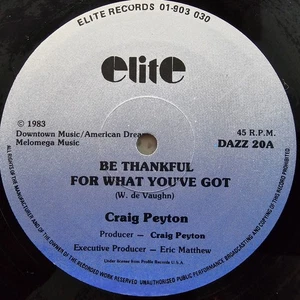 Craig Peyton ** Be Thankful For What You've Got - Rare 1983 Electro Disco 12" - Bild 1 von 5