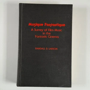 Musique Fantastique Randall D Larson 1985 First Edition Film Music - Bild 1 von 9