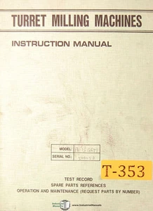 Turret Machinery PK-1 1/2 GRM, Milling Instructions and Parts Manual - Picture 1 of 1