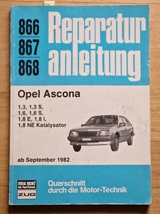 Opel Ascona C 1.3S 1.6S 1.8E 1.8L 1.8NE CAT 1981-1988 Repair Manual No. 866 - Picture 1 of 4