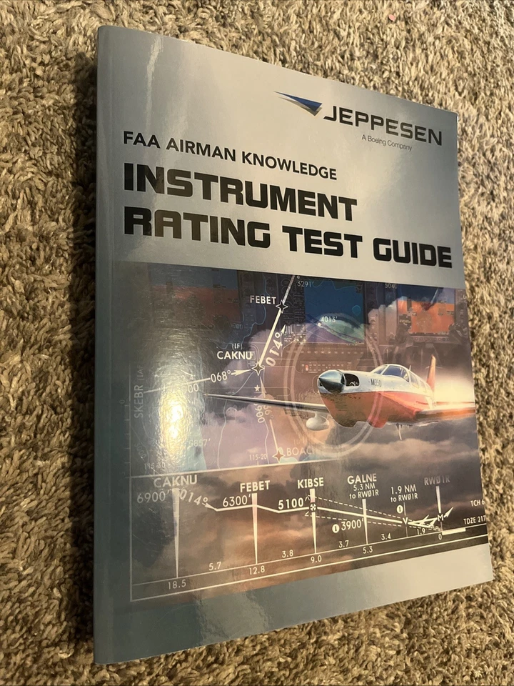 Jeppesen Instrument Pilot FAA Airmen Knowledge Test Guide : FAA Instrument Rating Knowledge Test Preparation by Jeppesen (2021, Trade Paperback)