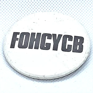 FOHGYCB Find Out How Good You Can Be Vintage Pin Back/Pinback/Button/Badge - Picture 1 of 4