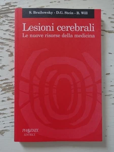 Lesioni cerebrali. Le nuove risorse della medicina. S. Brailowsky (1) - Foto 1 di 2