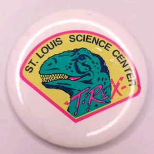 Vtg 90s St Louis Science Center T-Rex Dinosaur Button Pin School Field Trip USA - Picture 1 of 3