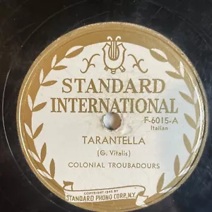 10" 78 RPM-Colonial Troubadours-Tarantella/Notte D'Amore/F-6015 - Picture 1 of 4