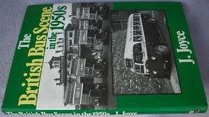 BRITISH BUS SCENE IN THE 1950s James Joyce IAN ALLEN HB DW FIRST EDITION Buses - Picture 1 of 1