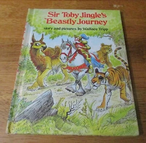 Sir Toby Jingle's Beastly Journey, 1976 Hardcover By Wallace Tripp - Bild 1 von 9