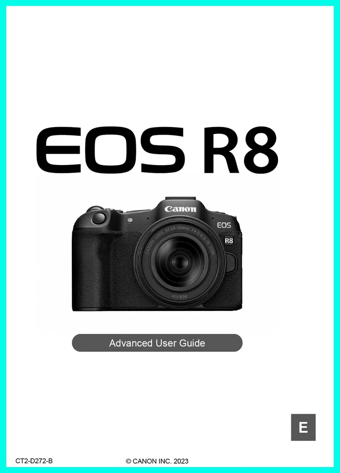 Canon EOS R8 Instruction Owners Manual EOSR8 Book Advanced User Guide - Image 1 of 3