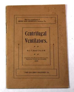 J T Beard / Centrifugal Ventilators Reprinted from Mines and Minerals 1900 - Foto 1 di 4