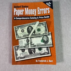 United States Paper Money Errors: A Comprehensive Catalog & Price Guide by Bart - Bild 1 von 4