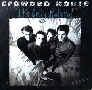 Crowded House - It's Only Natural 7in 1991 (VG+/VG+) '* - Picture 1 of 1