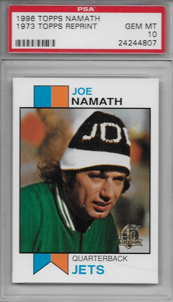 1996 TOPPS JOE NAMATH (LOW POP) 1973 TOPPS REPRINT NEW YORK JETS PSA 10 GEM-MINT - Image 1 of 1