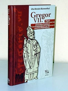Uta-Renate Blumenthal: Gregor VII. - Papst zwischen Canossa und Kirchenreform - Bild 1 von 1