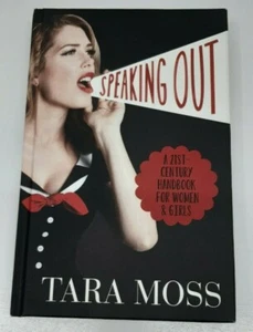 Tara Moss Speaking Out A 21st Century Handbook for Women & Girls Hardcover 2016 - Picture 1 of 8