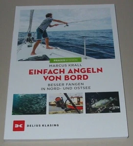 Praxiswissen Einfach Angeln von Bord Besser Fangen in Nord + Ostsee Buch NEU! - Imagen 1 de 2