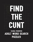 Find Cunt Vagina Synonyms Adult Word Search Puzzles NSFW 20 by Puzzles Salty Bi