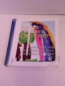 BEYOND CENTERS & CIRCLE TIME, SCAFFOLDING AND ASSESSING by Pam Phelps spiral ed. - Picture 1 of 2