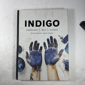 Indigo: Cultivate, dye, create by Neumüller, Kerstin Hardback Book - Bild 1 von 11